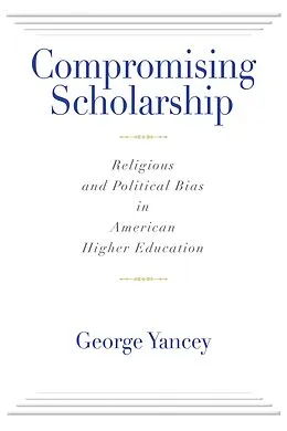 E-Book (pdf) Compromising Scholarship von George Yancey