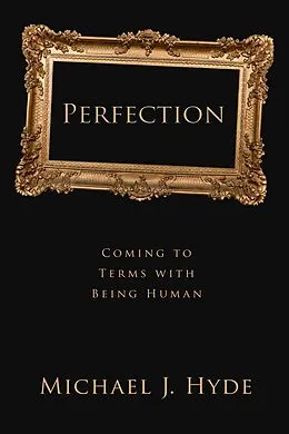E-Book (pdf) Perfection von Michael J. Hyde