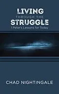 E-Book (epub) Living Through the Struggle von Chad Nightingale