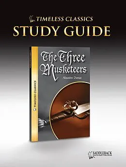 E-Book (pdf) Three Musketeers Novel Study Guide von Saddleback Educational Publishing Saddleback Educational Publish
