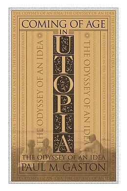 eBook (epub) Coming of Age in Utopia de Paul Gaston