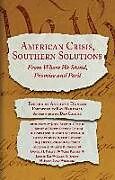 Kartonierter Einband American Crisis, Southern Solutions von 