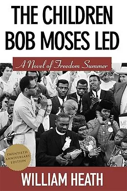 E-Book (epub) Children Bob Moses Led, The von William Heath