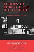 E-Book (epub) 'Echoes' of Robert E. Lee High School von 