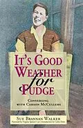 E-Book (epub) It's Good Weather for Fudge von Sue Brannan Walker