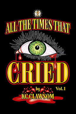 E-Book (epub) All The Times That I Cried von KC Clawsom