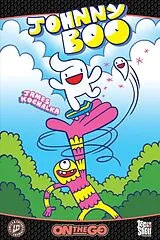 Taschenbuch Johnny Boo: On The Go--Friends and Enemies von James Kochalka