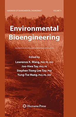 E-Book (pdf) Environmental Bioengineering von Yung-Tse Hung, Stephen Tiong Lee Tay, Lawrence K. Wang