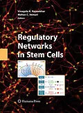 E-Book (pdf) Regulatory Networks in Stem Cells von Kursad Turksen, Vinagolu K Rajasekhar, Mohan C Vemuri