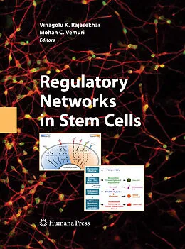 E-Book (pdf) Regulatory Networks in Stem Cells von Kursad Turksen, Vinagolu K Rajasekhar, Mohan C Vemuri
