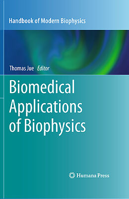 Livre Relié Biomedical Applications of Biophysics de 