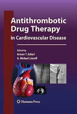 E-Book (pdf) Antithrombotic Drug Therapy in Cardiovascular Disease von Arman T. Askari