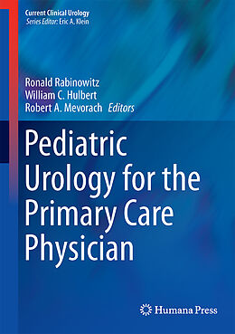 Livre Relié Pediatric Urology for the Primary Care Physician de 