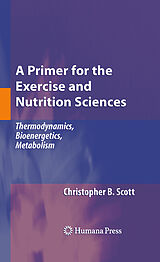 eBook (pdf) A Primer for the Exercise and Nutrition Sciences de Christopher B. Scott