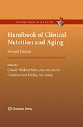 E-Book (pdf) Handbook of Clinical Nutrition and Aging von Christine S. Ritchie, Connie W. Bales