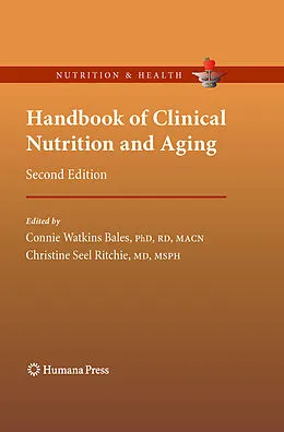 E-Book (pdf) Handbook of Clinical Nutrition and Aging von Christine S. Ritchie, Connie W. Bales