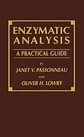 E-Book (pdf) Enzymatic Analysis von Janet V. Passonneau, Oliver H. Lowry