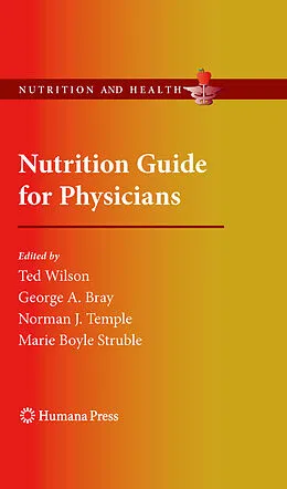 E-Book (pdf) Nutrition Guide for Physicians von T. Wilson