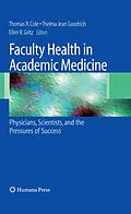 E-Book (pdf) Faculty Health in Academic Medicine von Thomas Cole, Thelma Jean Goodrich, Ellen R. Gritz
