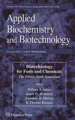 E-Book (pdf) Biotechnology for Fuels and Chemicals von William S. Adney, James D. McMillan, Jonathan R. Mielenz