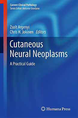 Livre Relié Cutaneous Neural Neoplasms de Chris H. Jokinen, Zsolt Argenyi