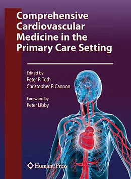 E-Book (pdf) Comprehensive Cardiovascular Medicine in the Primary Care Setting von Peter P. Toth, Christopher P. Cannon