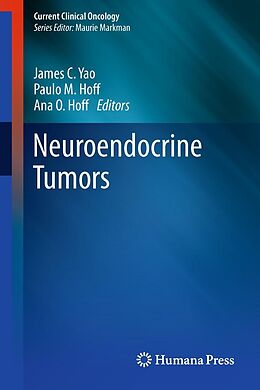 E-Book (pdf) Neuroendocrine Tumors von James C. Yao, Paulo M. Hoff, Ana O. Hoff