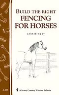 E-Book (epub) Build the Right Fencing for Horses von Jackie Clay