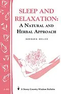 E-Book (epub) Sleep and Relaxation: A Natural and Herbal Approach von Barbara L. Heller