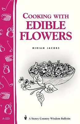 E-Book (epub) Cooking with Edible Flowers von Miriam Jacobs