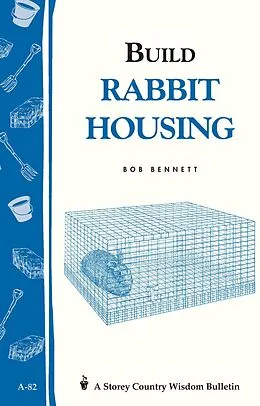 E-Book (epub) Build Rabbit Housing von Bob Bennett