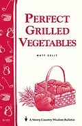 E-Book (epub) Perfect Grilled Vegetables von Matt Kelly