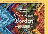 Kartonierter Einband Around the Corner Crochet Borders von Eckman Edie