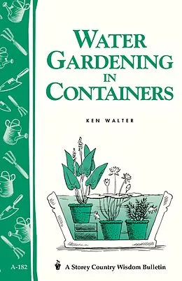 E-Book (epub) Water Gardening in Containers von Ken Walter