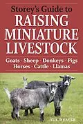 E-Book (epub) Storey's Guide to Raising Miniature Livestock von Sue Weaver