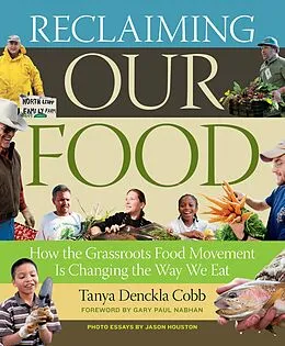E-Book (epub) Reclaiming Our Food von Tanya Denckla Cobb