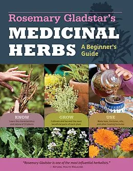 E-Book (epub) Rosemary Gladstar's Medicinal Herbs: A Beginner's Guide von Rosemary Gladstar
