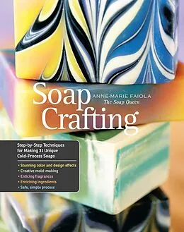E-Book (epub) Soap Crafting von Anne-Marie Faiola