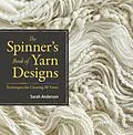 E-Book (epub) Spinner's Book of Yarn Designs von Sarah Anderson