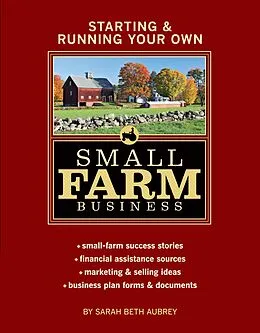 E-Book (epub) Starting & Running Your Own Small Farm Business von Sarah Beth Aubrey