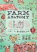 Kartonierter Einband Farm Anatomy von Rothman Julia