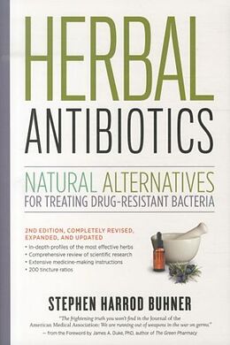 Couverture cartonnée Herbal Antibiotics, 2nd Edition de Stephen Harrod Buhner