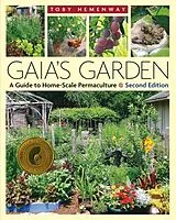 Kartonierter Einband Gaia's Garden von Toby Hemenway