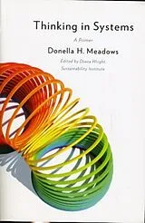 Kartonierter Einband Thinking in Systems von Donella Meadows, Diana Wright