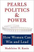E-Book (epub) Pearls, Politics, and Power von Madeleine Kunin