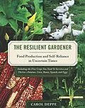 E-Book (epub) The Resilient Gardener von Carol Deppe