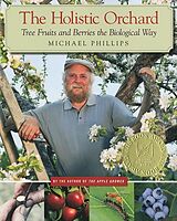 eBook (epub) The Holistic Orchard de Michael Phillips