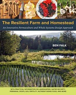 Couverture cartonnée The Resilient Farm and Homestead de Ben Falk