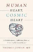 Livre Relié Human Heart, Cosmic Heart de Thomas Cowan