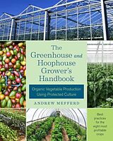 Broché The Greenhouse and Hoophouse Grower's Handbook de Andrew Mefferd